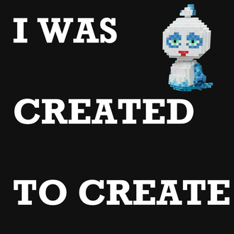 I WAS CREATED TO CREATE ver,7